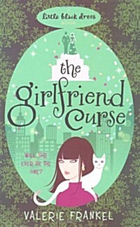 The Girlfriend Curse (Paperback)