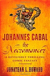 Johannes Cabal the Necromancer (Paperback)