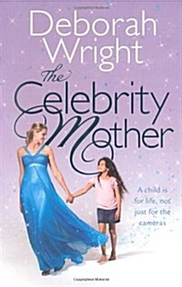 The Celebrity Mother (Paperback)