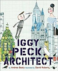 [중고] Iggy Peck, Architect (Paperback)