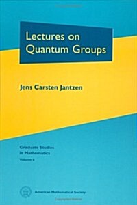 Lectures on Quantum Groups (Hardcover)