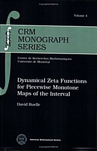 Dynamical Zeta Functions for Piecewise Monotone Maps of the (Paperback)