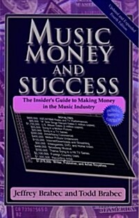 Music, Money and Success (Paperback)