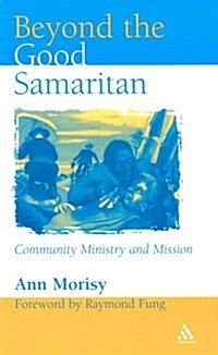 Beyond the Good Samaritan (Paperback)