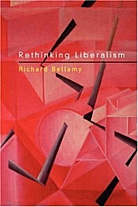 Rethinking Liberalism (Paperback)