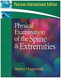 Physical Examination of the Spine and Extremities (Paperback)