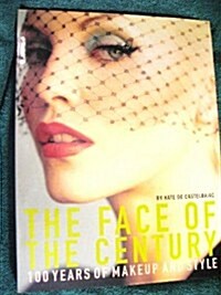 The Face of the Century (Hardcover)