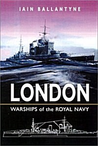 Hms London: Warships of the Royal Navy (Hardcover)