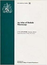 An Atlas of Bedside Microscopy (Paperback)
