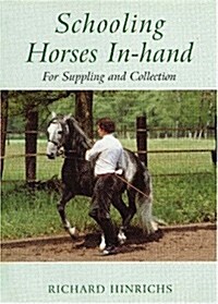 Schooling Horses In-hand (Paperback)