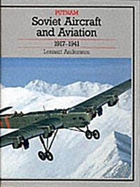 Soviet Aircraft and Aviation 1917-1941 (Hardcover)