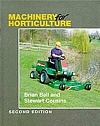 Machinery for Horticulture (Hardcover, 2 Rev ed)