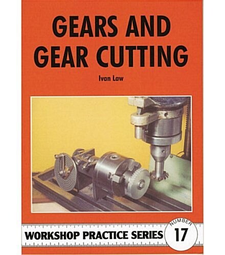 Gears and Gear Cutting (Paperback)