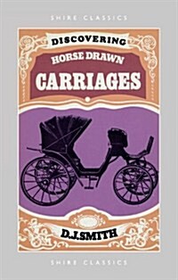 Discovering Horse-Drawn Carriages (Paperback)