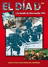 D-Day and the Battle of Normandy - Spanish (Paperback)