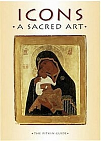 Icons : A Sacred Art (Paperback)