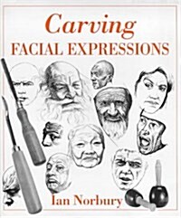 Carving Facial Expressions (Hardcover)