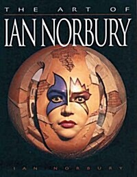 The Art of Ian Norbury : Sculptures in Wood (Hardcover)