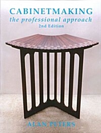 Cabinetmaking : The Professional Approach (Paperback, 2 Revised edition)