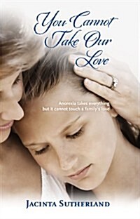 You Cannot Take Our Love (Paperback)
