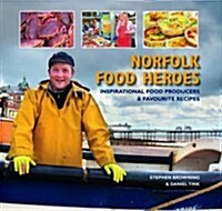 Norfolk Food Heroes (Hardcover)