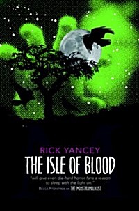 The Monstrumologist: The Isle of Blood (Paperback)