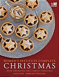 WI Complete Christmas : Festive Food for a Perfect Christmas (Paperback)