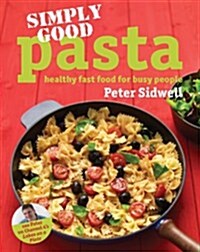 Simply Good Pasta (Hardcover)