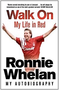 Walk on: My Life in Red (Hardcover)