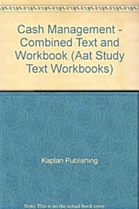 Cash Management - Combined Text and Workbook (Paperback)