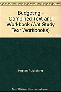 Budgeting - Combined Text and Workbook (Paperback)