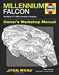 Millennium Falcon Manual : Modified YT-1300 Corellian Freighter (Hardcover)