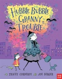 Hubble Bubble, Granny Trouble (Hardcover)