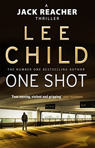 One Shot : (Jack Reacher 9) (Paperback)