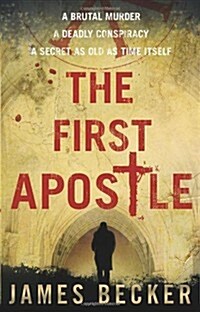 The First Apostle (Paperback)