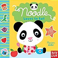Noodle Loves to Eat (Board Book)