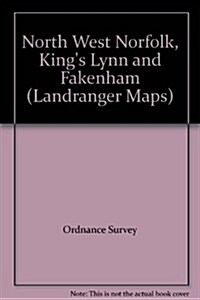 North West Norfolk, Kings Lynn and Fakenham (Paperback)