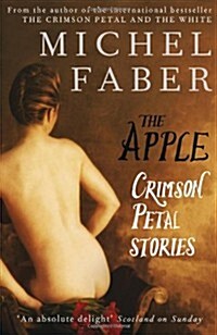 The Apple : Crimson Petal Stories (Paperback, Main)