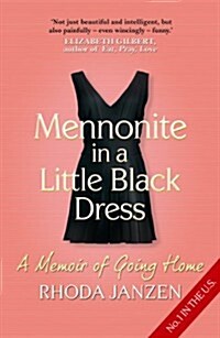 Mennonite in a Little Black Dress (Paperback)