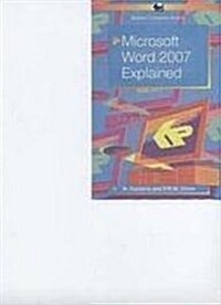 Microsoft Word 2007 Explained (Paperback)