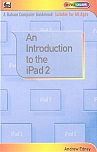 An Introduction to the iPad 2 (Paperback)