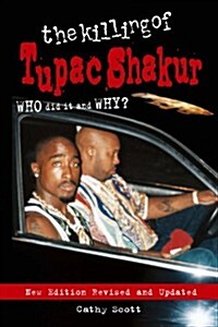 The Killing Of Tupac Shakur (Paperback, 2nd ed.)