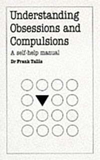 Understanding Obsessions and Compulsions (Paperback)