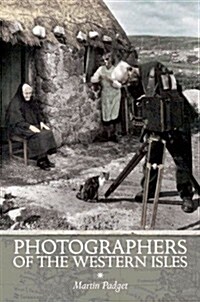 Photographers of the Western Isles (Hardcover)