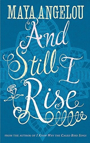 And Still I Rise (Paperback)