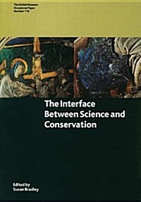 The Interface Between Science and Conservation (Paperback)