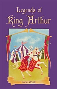 Legends of King Arthur (Paperback)
