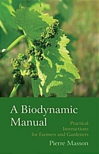 Biodynamic Manual (Paperback)