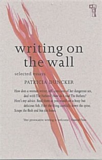 Writing on the Wall : Selected Essays (Paperback)