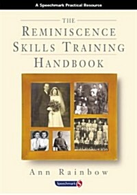 The Reminiscence Skills Training Handbook (Spiral Bound, 1 New ed)